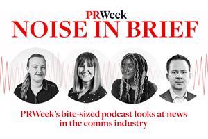 ‘PRs should do less of this in 2024’ – PRWeek podcast