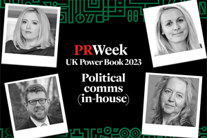 PRWeek UK Power Book 2023: Top 10 in Political comms (in-house)