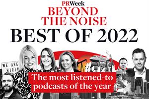 Top five most listened-to PRWeek podcasts of 2022