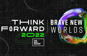 We Are Social's Brave New World looks at digital trends for the forthcoming year.