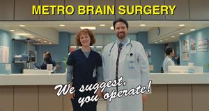 Medical staff stand under a title reading Metro Brain Surgery