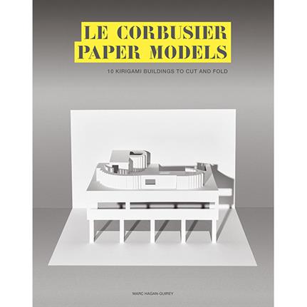 Book Review: ‘Le Corbusier Paper Models’ by Marc Hagan-Guirey
