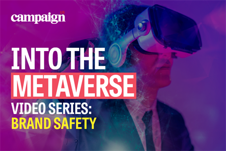 WATCH: Into the Metaverse: Brand Safety | Campaign US