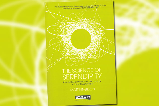 The Science of Serendipity: How to Unlock the Promise of Innovation