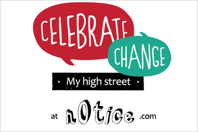 N0tice: runs 'my high street' campaign