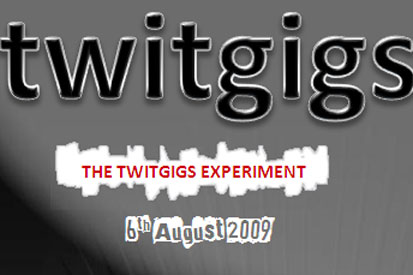 Twitgigs: a live gig on Twitter