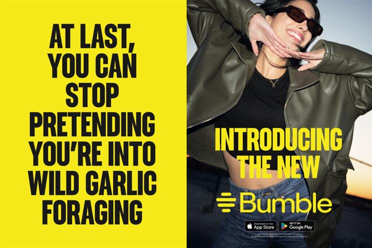 Bumble: The campaign will run across cinema, audio, paid digital placements and influencer activity.