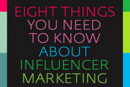 Expert Report: Eight things you need to know about influencer marketing