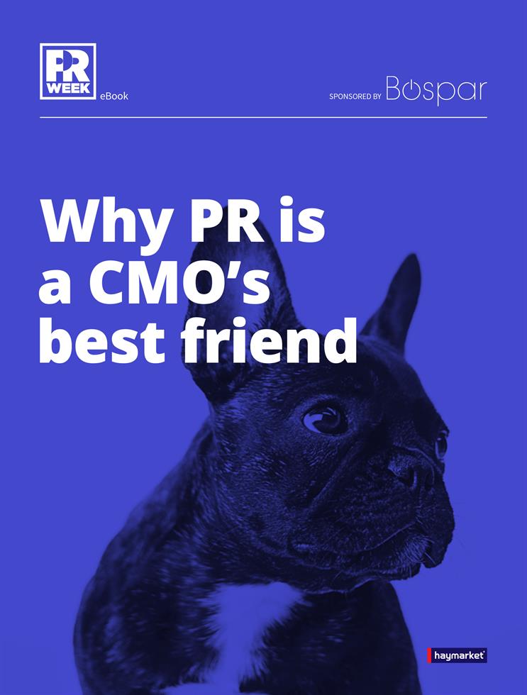 Why PR is a CMO's best friend