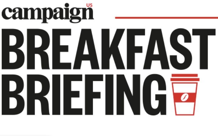 Accenture Interactive, Droga5 and Results International to speak at Campaign US breakfast
