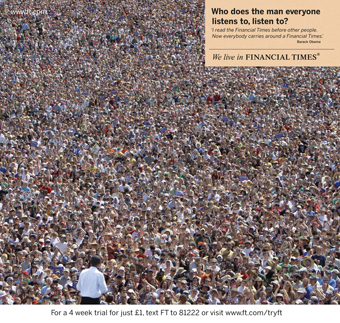 Obama... the star of the FT's new print ad