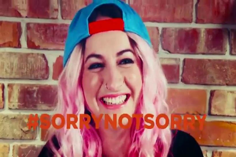 The 'sorry not sorry' campaign launched earlier this year