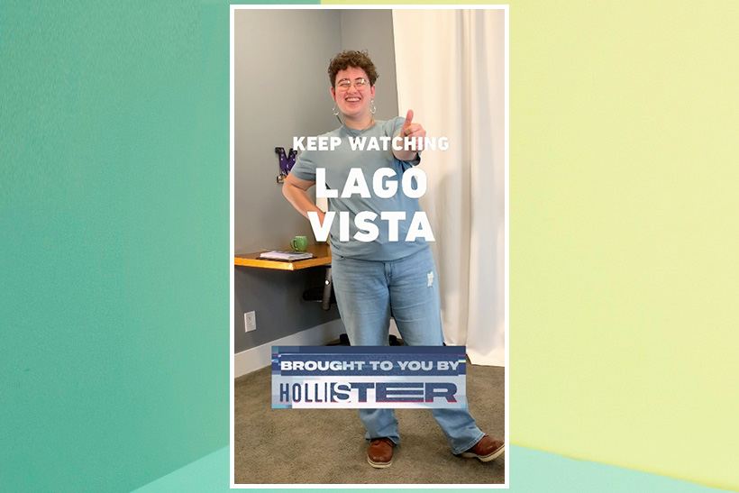 IProspect integrated Hollister into Lago Vista, an original series on Snapchat