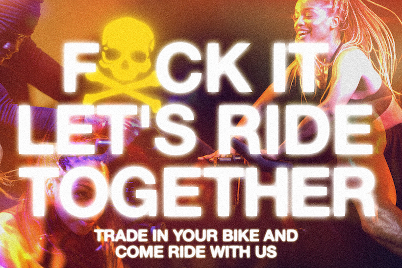 SoulCycle ad reading "F it let's ride together"