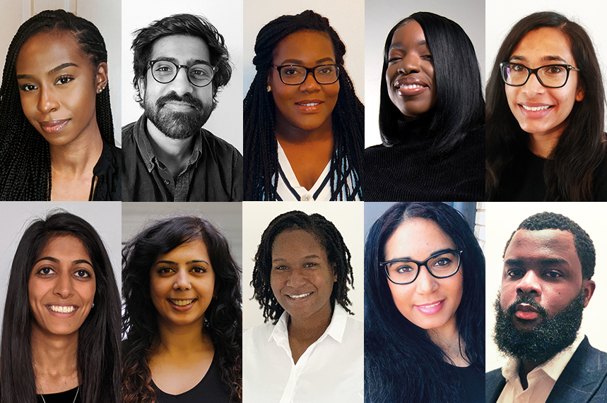 Clockwise from top left: Lateefah Jean-Baptiste, Deepak Kumar, Corrine Lewis, Brenda Juliet Nabanja, Natasha Padhiar, Isa Yahya, Annalisa Toccara, Naomi MG Smith, Nikita Rathod and Sonam Patel