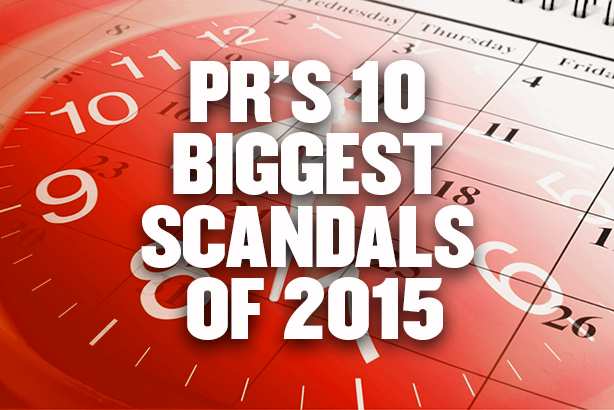 Prs 10 Biggest Scandals Of 2015 Pr Week