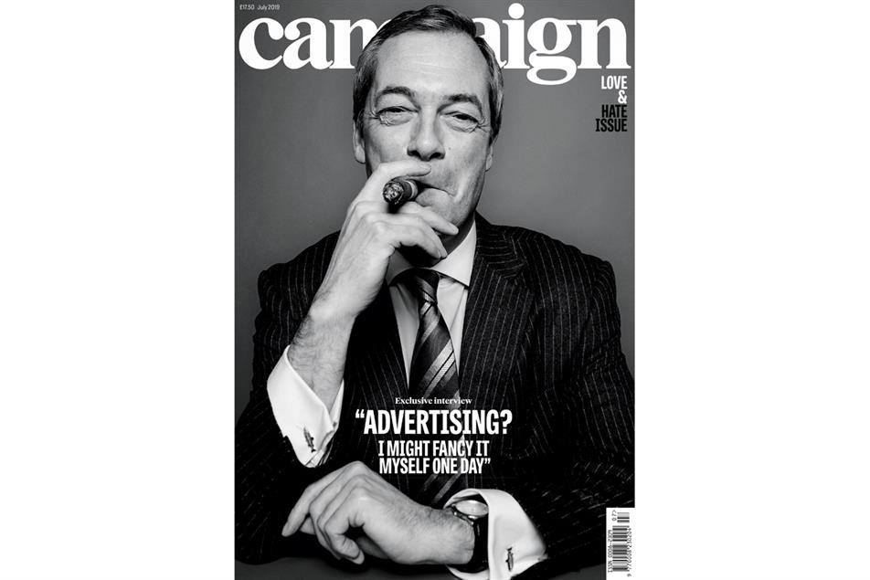 Farage: on the cover of Campaign's July issue