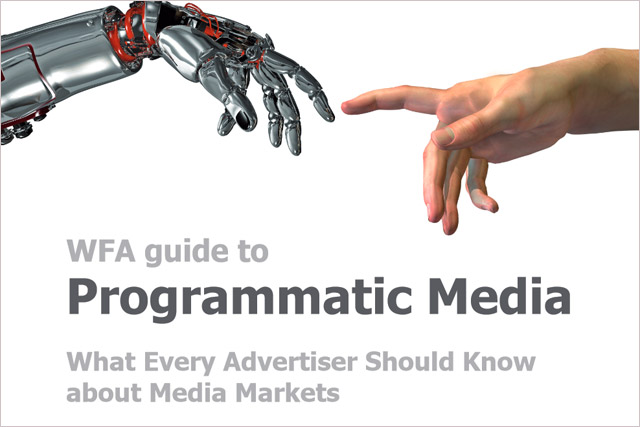 WFA: offers advertisers a set of guidelines regarding programmatic trading 