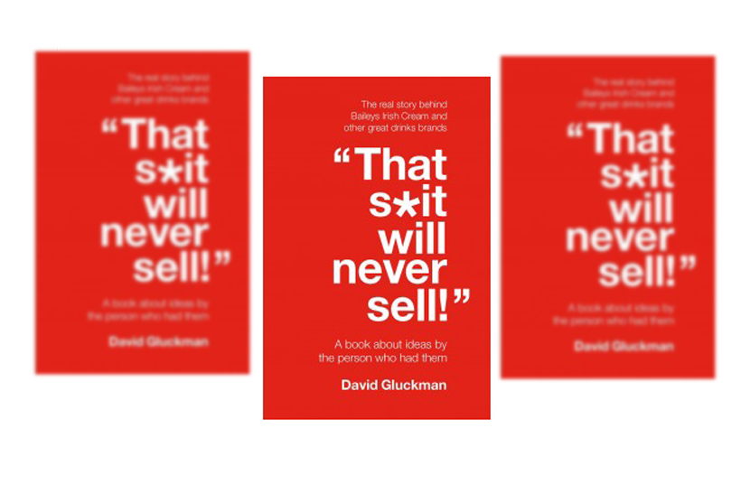 Summer book review: That sh*t will never sell by David Gluckman