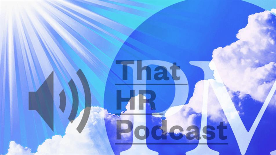 That HR Podcast episode 8: CIPD Annual Conference special edition