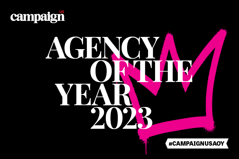 Now open for entries: The Campaign US 2023 Agency of the Year